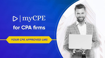 myCPE FOR CPA FIRMS | YOUR CPE APPROVED LMS