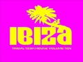 IBIZA TRIBAL TECH HOUSE VOLUME TEN