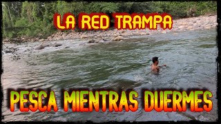 PESCA EN RIO CON UNA RED TRAMPA: ¡Espectacular experiencia de pesca!