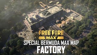 Special Bermuda MAX Map - Factory | Free Fire MAX