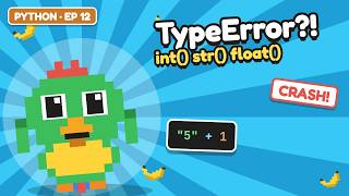 Python TypeError Fix: int(), str(), float() Type Conversion 🦜 | Learn Python, Ep. 12