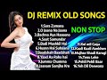 Dj remix old songs  dj nonstop mashup 2024  bollywood old 90s hindi dj songs  old is gold 