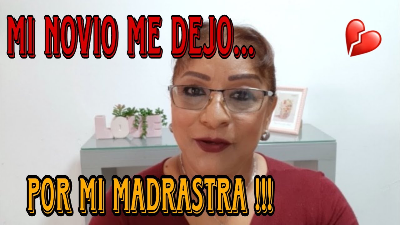 MI NOVIO ME DEJO POR MI MADRASTRA 💔😢
