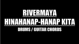 Rivermaya - Hinahanap-hanap Kita (Lyrics, Chords, Drum Tracks)