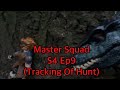 Master Squad Season 4 Episode 9 Tracking Of Hunt