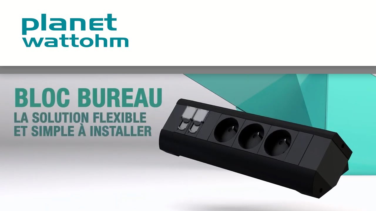 Bloc bureau Planet Wattohm : nouvelles solutions de connexion