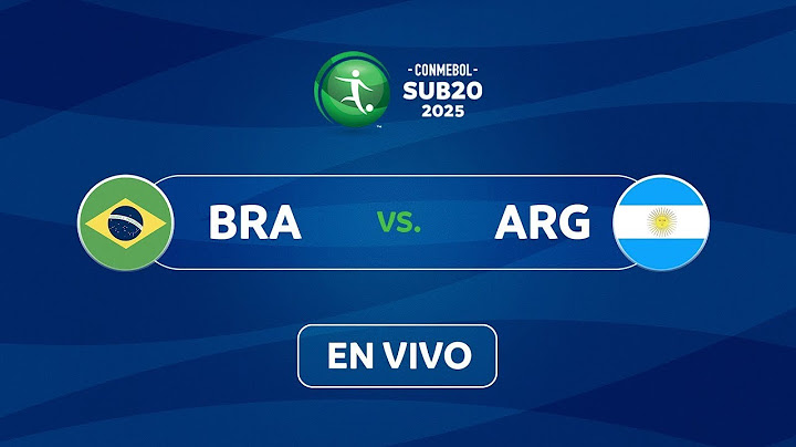 EN VIVO | BRASIL vs. ARGENTINA | CONMEBOL SUB20 2025