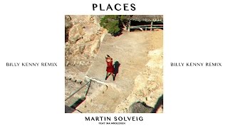 Martin Solveig - Places (Billy Kenny Remix) ft. Ina Wroldsen Resimi