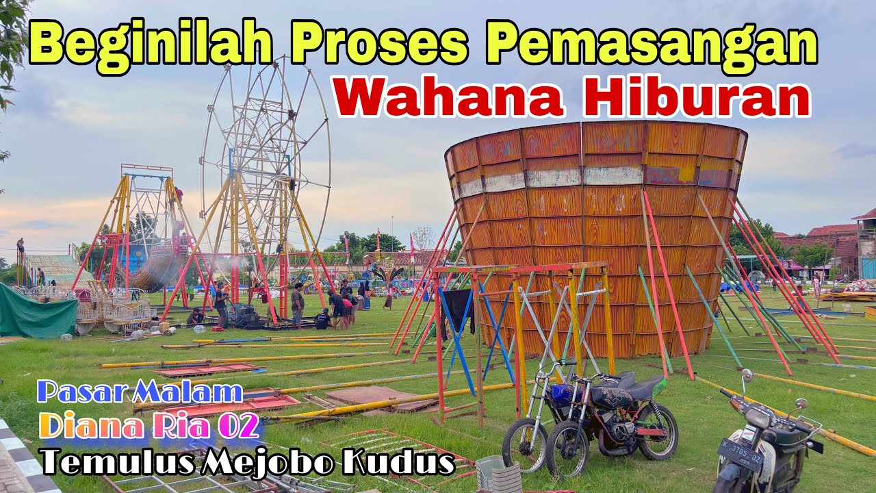 Begini Proses Pemasangan Hiburan Wahana Bianglala Pasar Malam Temulus Mejobo Kudus