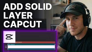 How to Add Solid Layer in CapCut PC (2026) | Step-by-Step