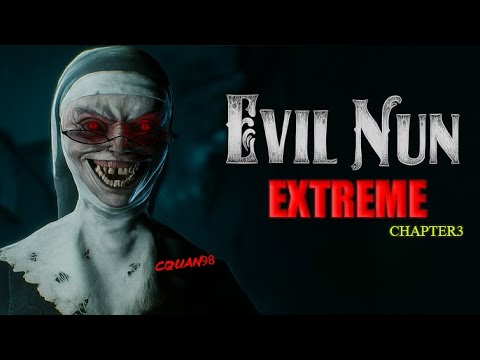 EVIL NUN: EXTREME CHAPTER 3 lCQuan98