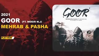 Mehrab & Pasha - Goor | OFFICIAL NEW TRACK مهراب و پاشا - گور