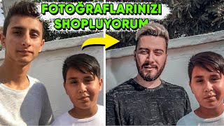 SİZİN FOTOĞRAFLARINIZI SHOPLUYORUM !