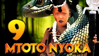 MTOTO NYOKA ( EPISODE NINE )