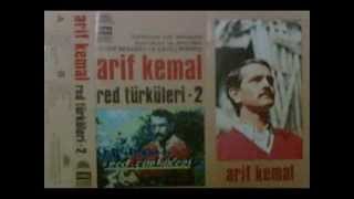 Video thumbnail of "Arif Kemal - İşçi Kızı"