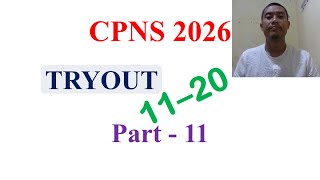 Persiapan CPNS 2026 - TRYOUT Part - 11 (11-20)