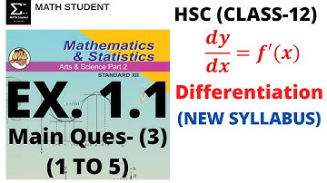 DIFFERENTIATION | EXERCISE 1.1 | Q.3.( 1 TO 5 ) | HSC | CLASS 12 | MATHS 2 | NEW SYLLABUS 2020