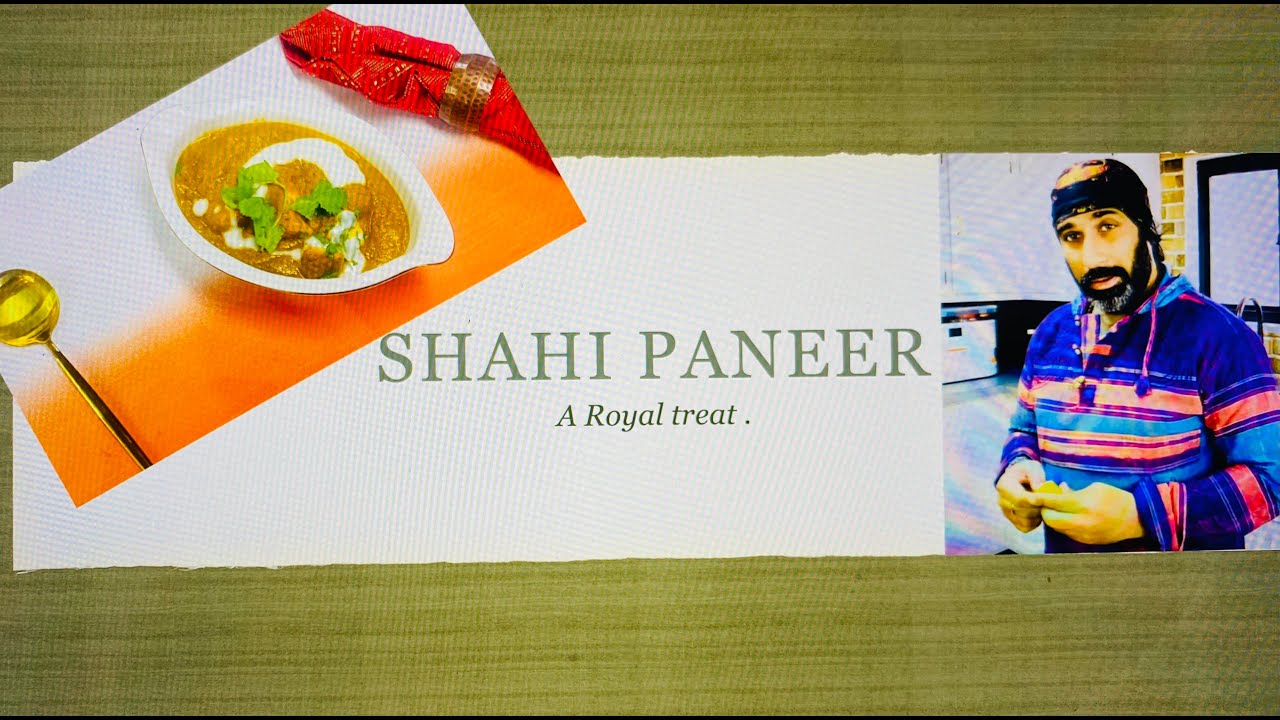 History of how Shahi Paneer was created . Make it at home restaurant