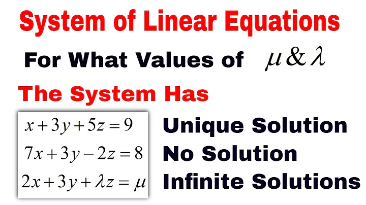 Unique solution, No Solution, Infinite Solution System of Linear Equations AX=B Problem-2