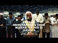 Bikin nangis  mishary rashid alafasy sholat di jakarta   qs ibrahim 3552 sub indonesia