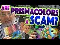 Are Prismacolors a SCAM?