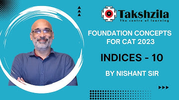 Indices - 10 | CAT 23 | Foundation Concepts | By Nishant #cat2023 #cat23 #quantitativeaptitude
