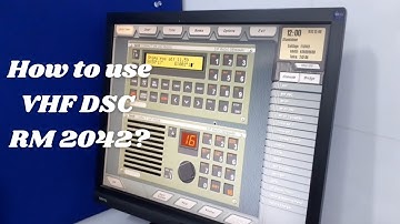 How to use VHF DSC RM 2042, GMDSS PRACTICALS