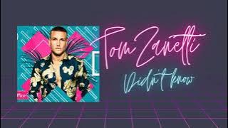 Tom Zanetti - Didn't Know (Extended)
