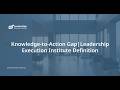 Knowledge-to-Action Gap | Leadership Execution Institute Definition
