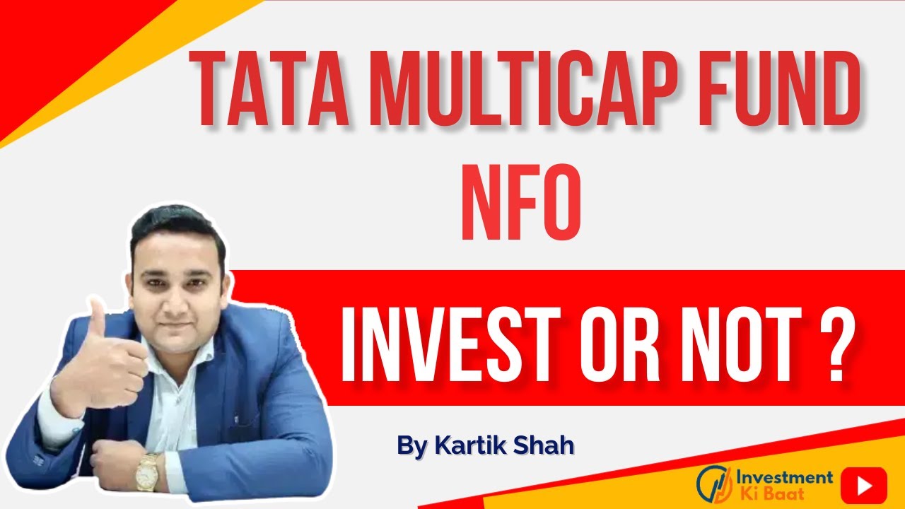 TATA Multicap Fund NFO By Kartik