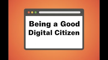 Being a Good Digital Citizen