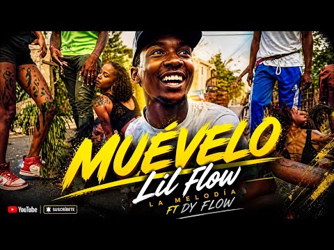 Muevelo -Lil Flow La Melodia ❎ Diflow | Video Oficial