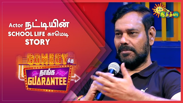 Actor நட்டியின் School life காமெடி Story | Comedyku Naanga Guarantee | Adithya TV