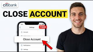 HOW TO CLOSE CITIBANK ACCOUNT 2026 (STEP BY STEP)