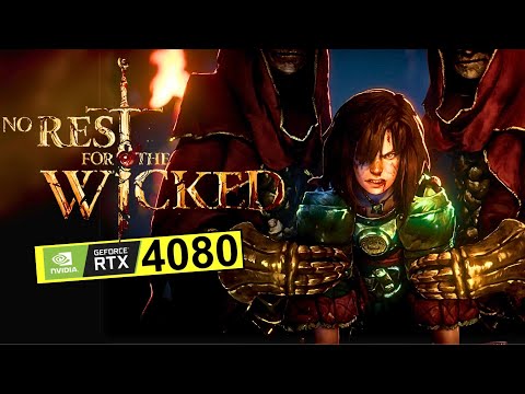 No Rest for the Wicked: Die ersten 34 Minuten PC Gameplay RTX 4080 4K Ultra
