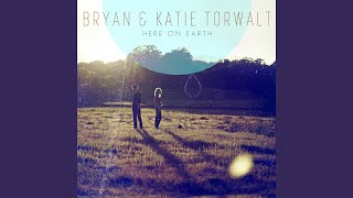 Video thumbnail of "Bryan & Katie Torwalt - Let The Sound Of Heaven"