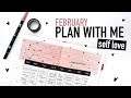 Bullet Journal FEBRUARY PLAN WITH ME 2019 | Self Love Spreads