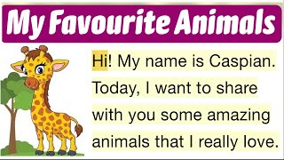 My Favourite Animals | Learning English Speaking | Level 1 | Listen and practice #10