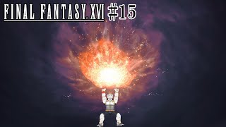 【FINAL FANTASY XVI #15】誰かホーリーを･･･！【虎守イカズチ】