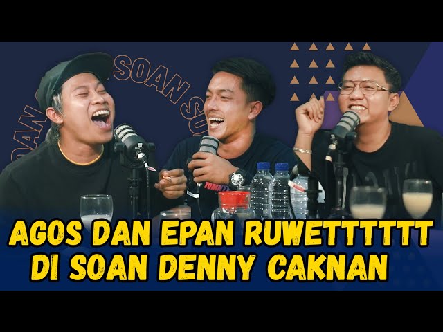 SOAN - EGA ALFARIS DAN EPAN GAWE RUWET NING SOAN class=