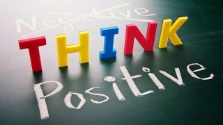 4/4 The Power of Positive Thinking