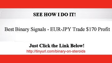 Best Binary Signals - EUR-JPY Trade $170 Profit Vid12