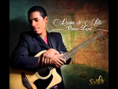 OMAR LARA // LO TENGO TODO // ÁLBUM RAZÓN DE VIDA