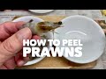 How to Peel Prawns