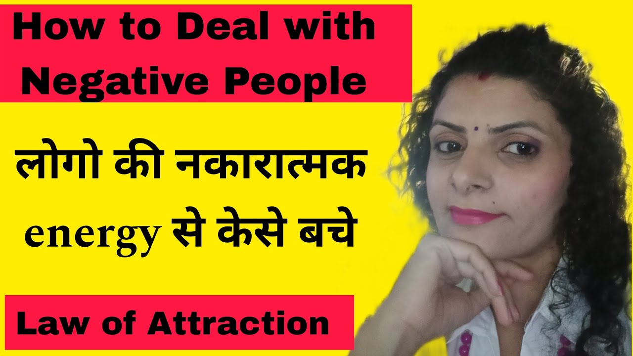 How To Deal With Negative People Energy how-to-deal-with-negative-people-energy