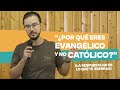 🤔 &quot;¿Por qué eres evangélico y no católico?&quot; | Gerson Mercadal