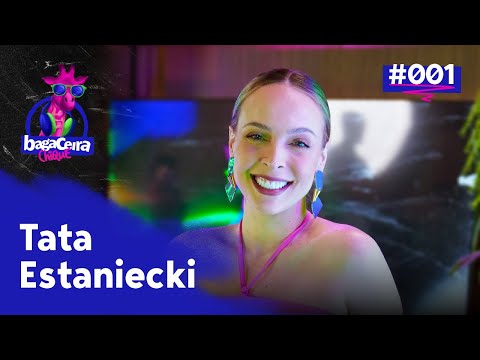 TATA ESTANIECKI - BAGACEIRA CHIQUE #001