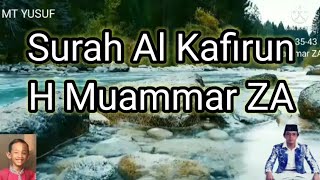Surah Al Kafirun H Muammar ZA Qori Internasional