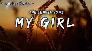 The Temptations - My Girl (Lyrics) Resimi