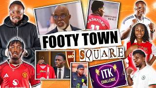 FOOTY TOWN SQUARE - (FT. Tox, Kurotams, Henry, Amara & Mekele)